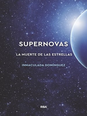 cover image of Supernovas. La muerte de las estrellas